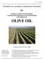 UNIVERSITY OF CALIFORNIA COOPERATIVE EXTENSION SAMPLE COSTS TO ESTABLISH A SUPER-HIGH DENSITY OLIVE ORCHARD AND PRODUCE OLIVE OIL