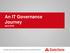 An IT Governance Journey April Disclaimer: opinion being those of presenter(s) and not necessarily State Farm