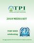 2018 MEDIA KIT. TURF NEWS celebrating. The only magazine devoted exclusively to turfgrass production.