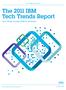 The 2011 IBM Tech Trends Report