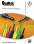 General Information CROSS REFERENCE GUIDE 1 SELECTION GUIDE 2-3 PART NUMBER GUIDE 4. Product Type Heat Shrink Thin Wall Tubing