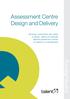 Assessment Centre Design and Delivery