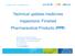 Technical updates medicines inspections: Finished Pharmaceutical Products (FPP)