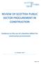 REVIEW OF SCOTTISH PUBLIC SECTOR PROCUREMENT IN CONSTRUCTION