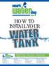 TANK WATER HOW TO INSTALL YOUR. Irrigation Systems Tanks & Pumps Water Recycling Landscape lighting Instant turf & seed Ponds & Pumps