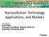 Nanocellulose: Technology Applications, and Markets. Presented by: Jack Miller Principal Consultant, Market-Intell LLC Associate Consultant, RISI