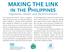 MAKING THE LINK IN THE PHILIPPINES. Population, Health, and the Environment