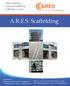 A.R.E.S. Scaffolding. Steel Scaffolding Aluminum Scaffolding Scaffolding on Hire