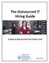 The Outsourced IT Hiring Guide