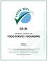 GS-35 GREEN SEAL STANDARD FOR FOOD SERVICE PACKAGING. EDITION 1.1 July 12, 2013