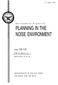 PLANNING IN THE NOISE ENVIRONMENT
