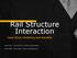 Rail Structure Interaction