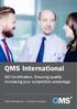 QMS International. ISO Certification. Ensuring quality. Increasing your competitive advantage. QMS International A Citation Company