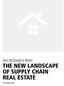 DHL RESEARCH BRIEF THE NEW LANDSCAPE OF SUPPLY CHAIN REAL ESTATE. DHL Supply Chain