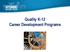 Quality K-12 Career Development Programs