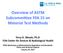 Overview of ASTM Subcommittee F04.15 on Material Test Methods Terry O. Woods, Ph.D. FDA Center for Devices & Radiological Health