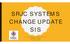 SRJC SYSTEMS CHANGE UPDATE SIS