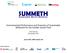 SUMMETH. Environmental Performance and Provision of Sustainable Methanol for the Smaller Vessel Fleet. Sustainable Marine Methanol