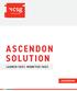 A S CE NDON SOLUTION LAUNCH FAST. MONETIZE FAST.