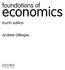 foundations of economics fourth edition Andrew Gillespie OXFORD UNIVERSITY PRESS