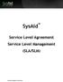 SysAid. Service Level Agreement Service Level Management (SLA/SLM)