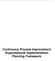 Continuous Process Improvement Organizational Implementation Planning Framework