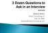 3 Dozen Questions to Ask in an Interview