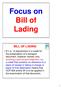 Focus on Bill of Lading BILL OF LADING