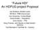 Future HDI An HDPUG project Proposal