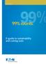 White Paper 99% 99% counts. E-guide to sustainability and cutting costs