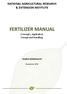 NATIONAL AGRICULTURAL RESEARCH & EXTENSION INSTITUTE FERTILIZER MANUAL