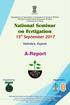 National Seminar on Fertigation. Vadodara, Gujarat. A-Report. Ministry of Agriculture & Farmers Welfare, Government of India th