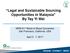 Legal and Sustainable Sourcing Opportunities in Malaysia By Tay Yi Wei
