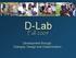 D-Lab. Fall Development through Dialogue, Design and Dissemination