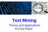 Text Mining. Theory and Applications Anurag Nagar
