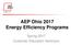 AEP Ohio 2017 Energy Efficiency Programs. Spring 2017 Customer Education Seminars