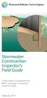 Stormwater Construction Inspector s Field Guide. A Field Guide to Complement the MPCA Stormwater Construction Inspection Guide