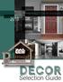 The Evolution of Housing Decor. Selection Guide
