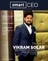 VIKRAM SOLAR Gyanesh Chaudhary has spearheaded the growth of one of India s leading solar solutions companies, Vikram Solar.
