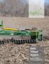 Kelly Tillage System A better seedbed for a better bottom line