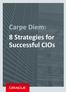 Carpe Diem: 8 Strategies for Successful CIOs