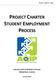 PROJECT CHARTER STUDENT EMPLOYMENT PROCESS
