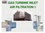GAS TURBINE INLET AIR FILTRATION 1