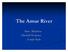 The Amur River. Marc Alhambra Mitchell Hoekstra Joseph Raab