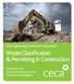 Waste Classification & Permitting In Construction. Civil Engineering Contractors Association