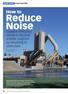 Reduce Noise. How to. Gallagher Materials strives to become a better neighbor by rebuilding its Joliet plant. By Kimberley Schmitt, associate editor