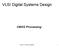 VLSI Digital Systems Design