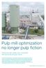 Pulp mill optimization no longer pulp fiction