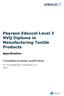 Pearson Edexcel Level 3 NVQ Diploma in Manufacturing Textile Products