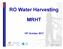 RO Water Harvesting MRHT. 10 th October 2017